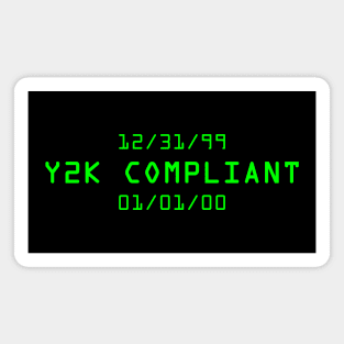 Y2K Compliant Magnet